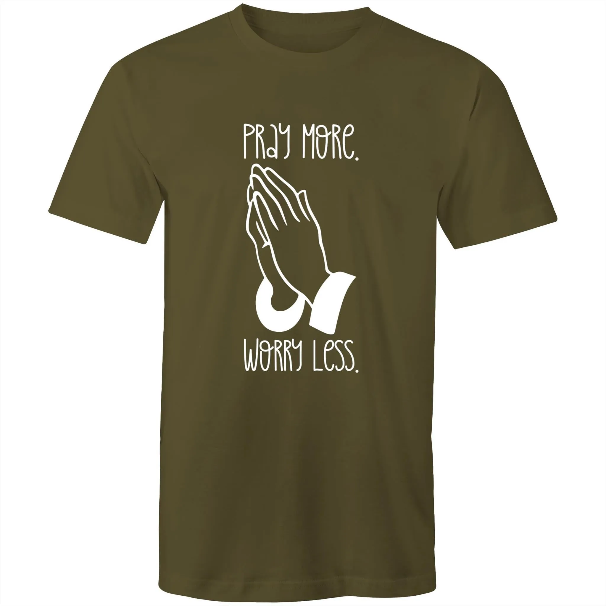 Pray More. Worry Less. Mens T-Shirt